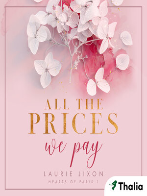 cover image of All the Prices We Pay--Hearts of Paris